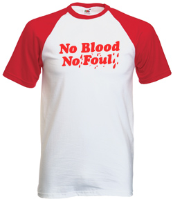 Baseball T mit Spruch No Blood No Foul